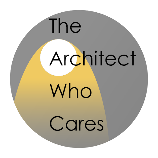 The Architect Who Cares